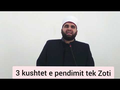 Cilat janë kushtet e pendimit - hoxhë Dr. Elbasan Xani