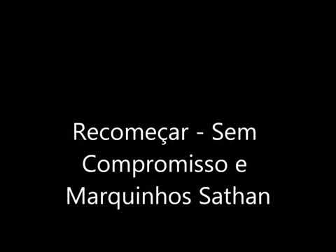 Marcelinho Freitas e Marquinho santã recomeçar