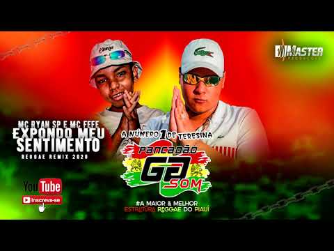 MC Ryan SP e MC Fefe - Expondo meu Sentimento Versão Reggae Remix 2020❤