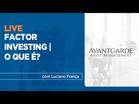 Factor Investing o que é?