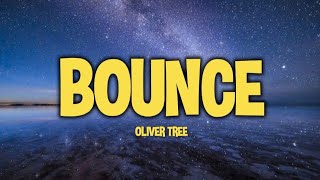 Oliver Tree - Bounce (Lyrics)