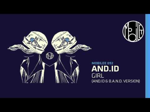 And.Id - Girl (And.Id & B.A.N.D. Version) - mobilee092