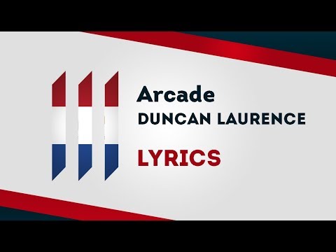 Winner: The Netherlands Eurovision 2019: Arcade - Duncan Laurence [Lyrics] 🇳🇱