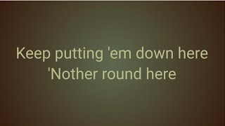“Round Here Buzz” by Eric Church | Lyrics