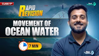 Movement of Ocean Water | CBSE Class 11 Geography | Full Chapter Revision in 7 Mins | Rapid Revision