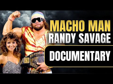 The Dark Side of "Macho Man" Randy Savage | Wrestling Documentary
