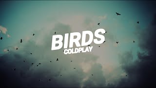 Coldplay - Birds [Letra en Español - Inglés]