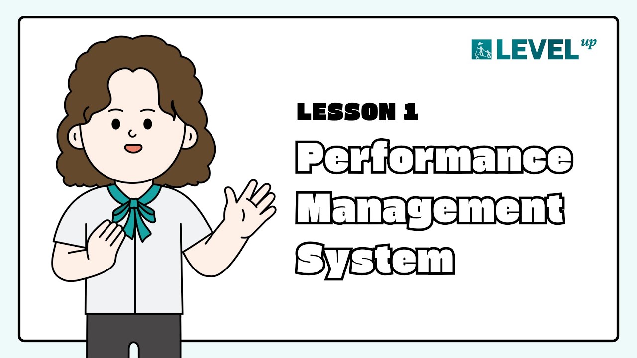 Lesson 1: Performance Management System