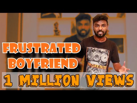 Frustrated Boyfriend || By Shravan Kotha Video