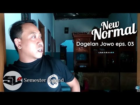 Dagelan Jowo eps. 03 New Normal - Semester Legend