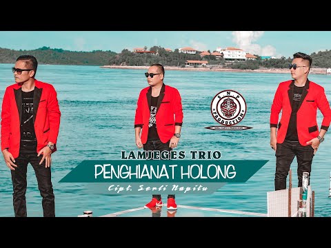 LAMJEGES TRIO | PENGHIANAT HOLONG ( OFFICIAL MUSIC VIDEO ) | CIPT SERLI NAPITU