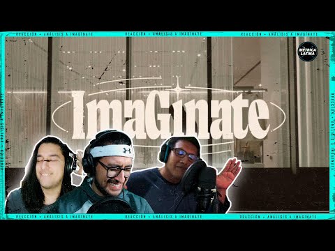 REACCIÓN + ANÁLISIS a IMAGÍNATE 😳 Valeria, Gonzalo Genek & Once