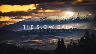 The Slow Calm - Relaxing Piano Music by Jon E. Amber (Epidemic Sound Playlist)