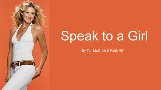 Speak to a Girl by Tim McGraw &amp; Faith Hill (Lyrics)