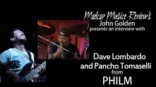 Interview with Dave Lombardo and Pancho Tomaselli from Philm