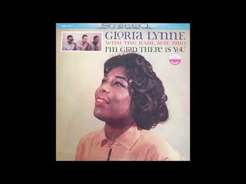 Gloria Lynne – I'm Glad There Is You