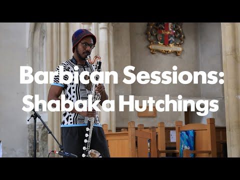 Barbican Sessions: Shabaka Hutchings