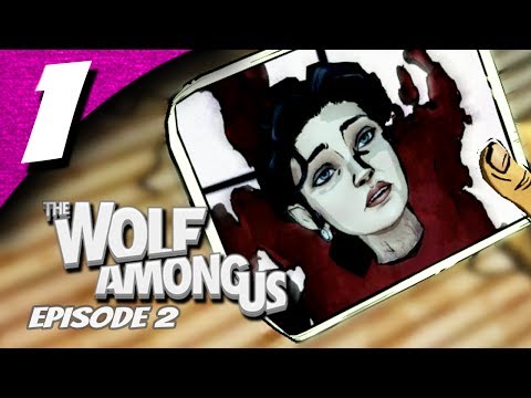 Let's Play The Wolf Among Us Episode 2 Smoke and Mirrors - Part 1 -- Bigby and The Huntsman Showdown