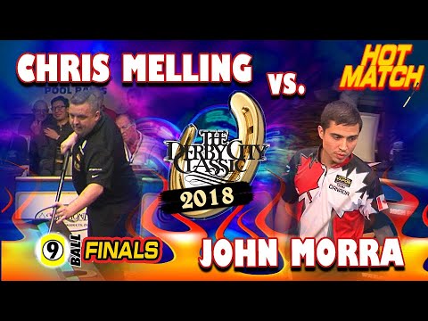 HOT MATCH: Chris MELLING vs. John MORRA: 2018 DERBY CITY CLASSIC 9-Ball FINALS