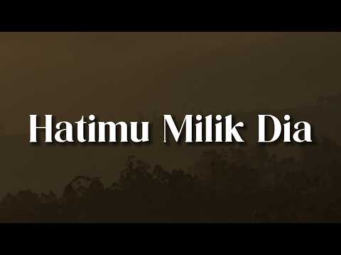 Arvian Dwi - Hatimu Milik Dia (Lirik) \Mix\ Meiska, Dygta, Budi Doremi, BAHAGITA