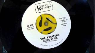 The Exciters - &quot;Having My Fun&quot;