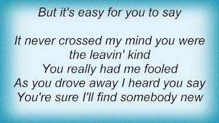 Kathy Mattea - That&#39;s Easy For You To Say Lyrics