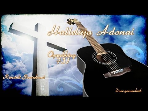 Opwekking 731  Halleluja Adonai
