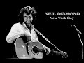 Neil Diamond - New York Boy