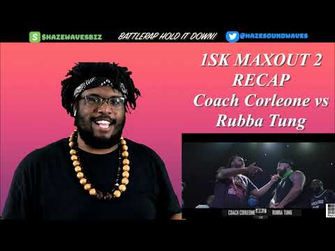 RBE MAXOUT 2 1SK: Coach Corleone vs Rubba Tung RECAP