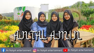 Download lagu ANTAL AMIN I Cover By AN NAHJAH mp3