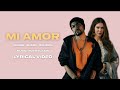 Sharn X Bohemia Lyrics Mi Amor Rosh Blazze Mashup Ft Sonam Bajwa Lyrics Cloud