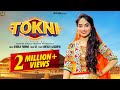 Tokni (Full Song) | Renuka Panwar | Arshi Khan & Surender Kala | New Haryanvi Songs Haryanavi 2022