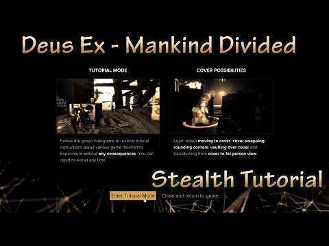 Deus Ex - Mankind Divided (Stealth Tutorial)