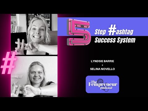 5 Steps to Hashtag Success with Selina and Lyndsie: Instagram Hashtags for Business 2022