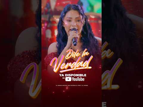 🎉 Ya Disponible “Dile La Verdad” junto a la gran Pamela Franco 🔥🕺