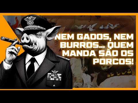 A REVOLUO DOS BICHOS, DE GEORGE ORWELL | LIVRO, ANIMAO E QUADRINHOS (Problemas atemporais)