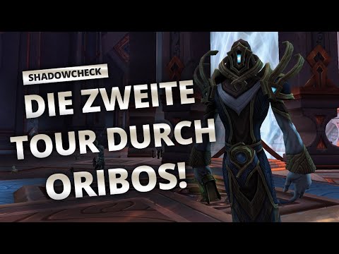 Shadowcheck - Die zweite Tour durch Oribos | World of Warcraft