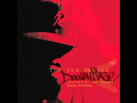Doujah Raze feat. O.C., Born Unique & Mista Sinista - "The Dedication" OFFICIAL VERSION
