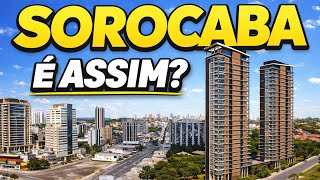 SOROCABA (SP) NÃO É O QUE VOCÊ IMAGINA (é muito melhor)