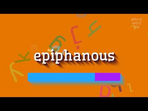 EPIPHANOUS - HOW TO PRONOUNCE EPIPHANOUS? #epiphanous