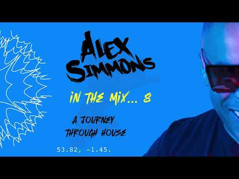 Alex Simmons - In the mix... 8