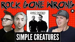 ROCK GONE WRONG: Simple Creatures (Mark Hoppus, Alex Gaskarth)
