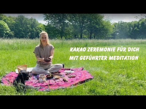 Kakao Zeremonie & geführte Meditation für mehr Selbstliebe & Wertschätzung | Seelengarten-Reise