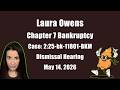 Laura Owens Bankruptcy Case Dismissal Hearing May 14 2026