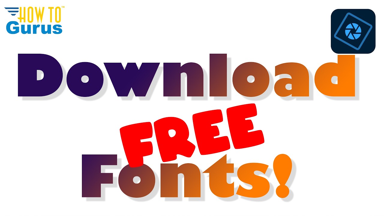 Photoshop Elements Fonts Tutorial – Download, Install & Use