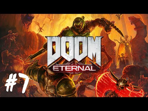 Doom Eternal - Part 7