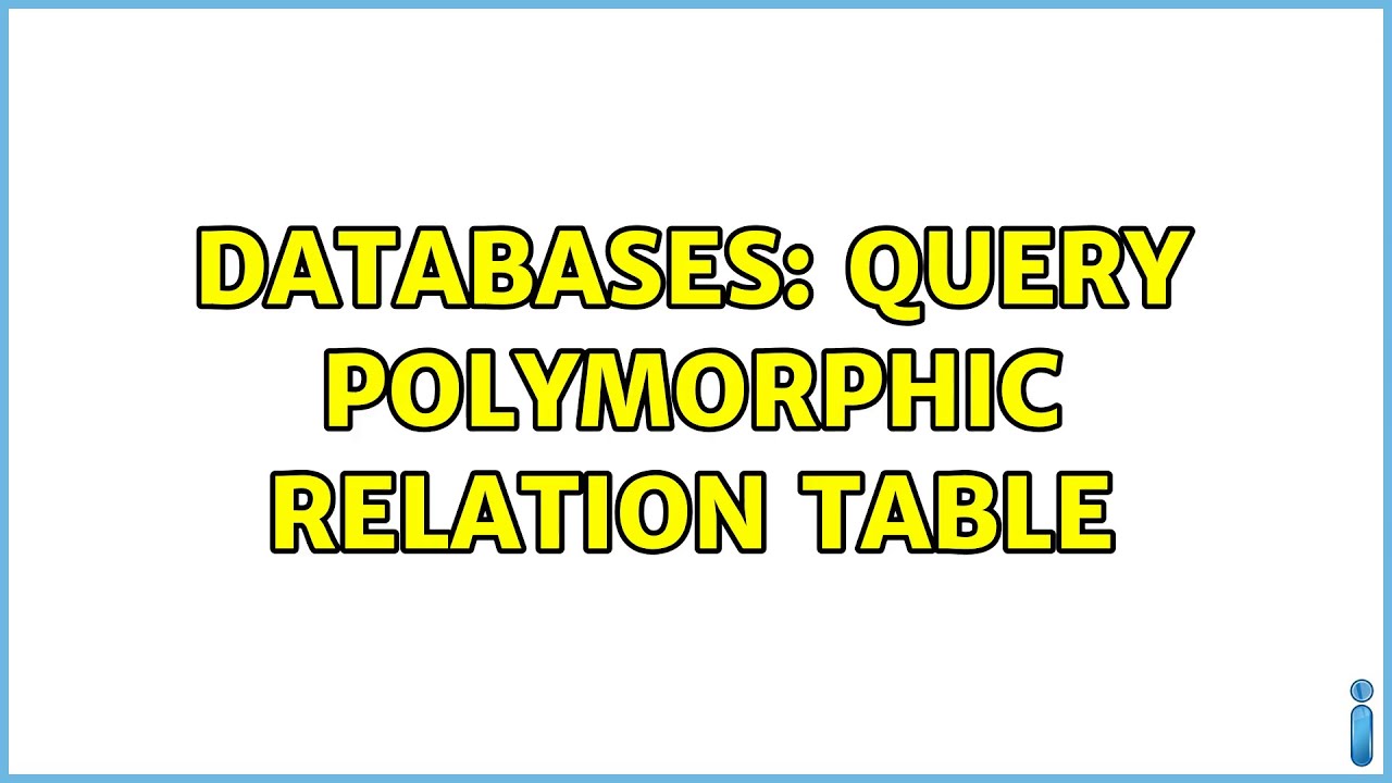 Databases: Query polymorphic relation table