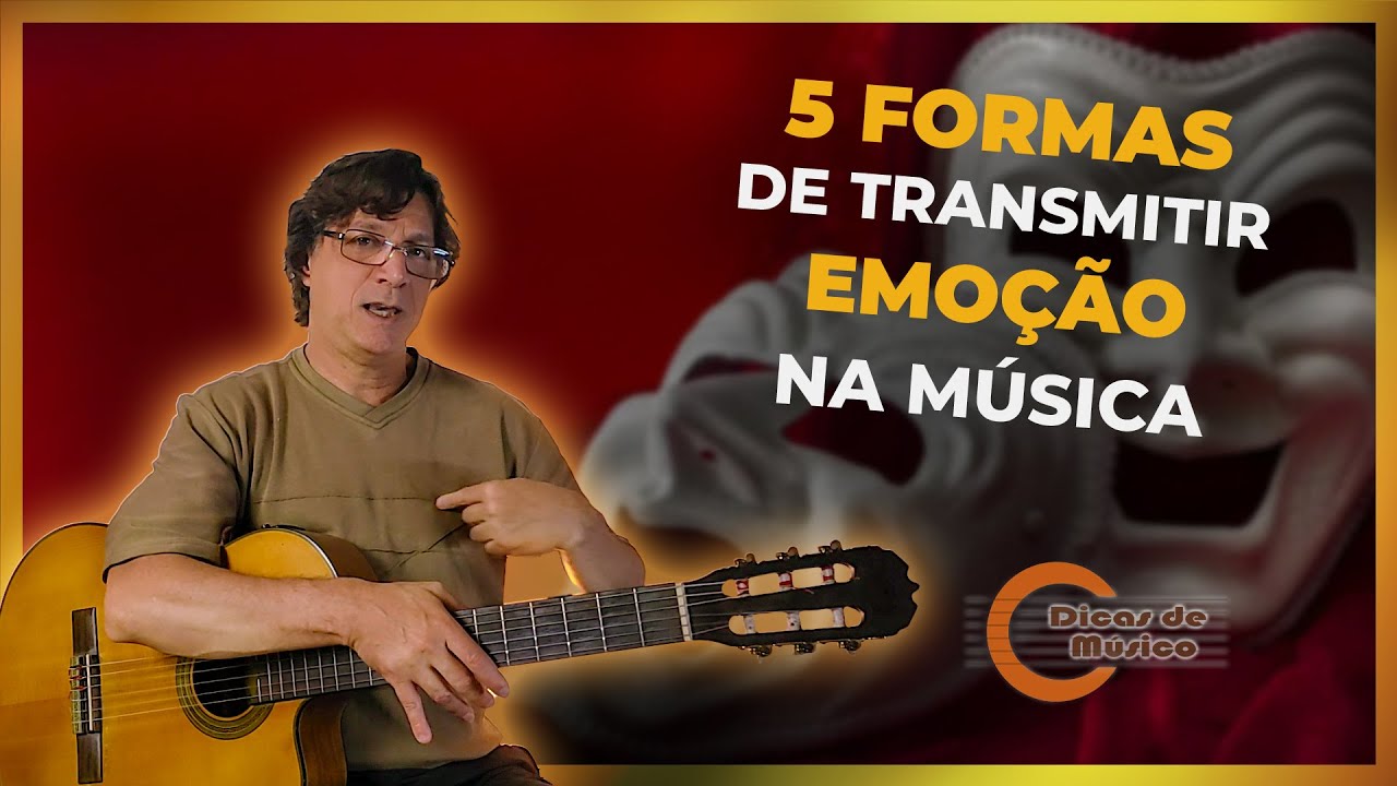5 maneiras de passar mais emoção na música instrumental ou cantada