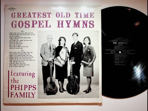 Barbourville KY Phipps Family Greatest Old Time Gospel Hymns Vinyl LP Record Full Album