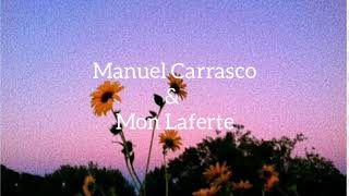 Manuel Carrasco &amp; Mon Laferte - Dispara lentamente (Letra)